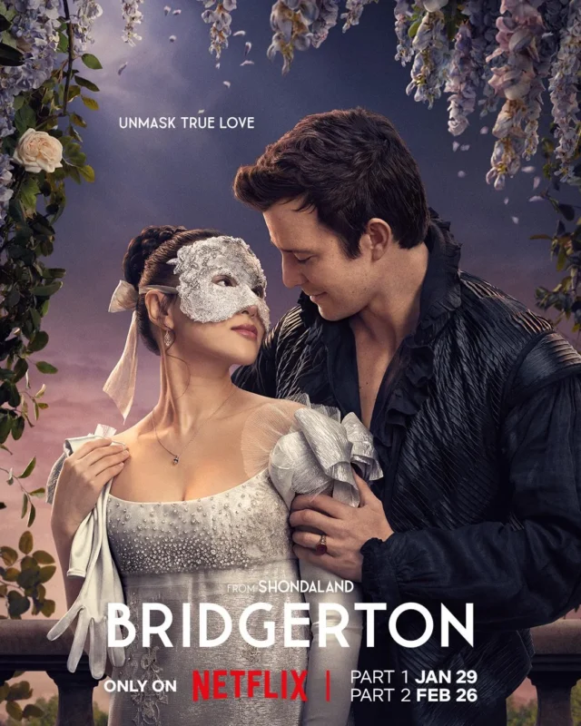 The Official Poster for Bridgerton Season 4, with Benedict posed behind Sophie. Sophie wears a white dress and a white masquerade mask, while Benedict has his arms on her shoulders while wearing a black button down. They gaze into each other's eyes, with the words "Unmask True Love" above them and the title at the bottom of the image